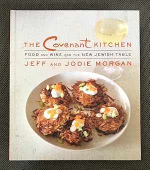 Seller image for The Covenant Kitchen Food and Wine for the New Jewish Table for sale by The Groaning Board