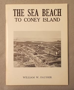 Seller image for The Sea Beach to Coney Island for sale by Braintree Book Rack