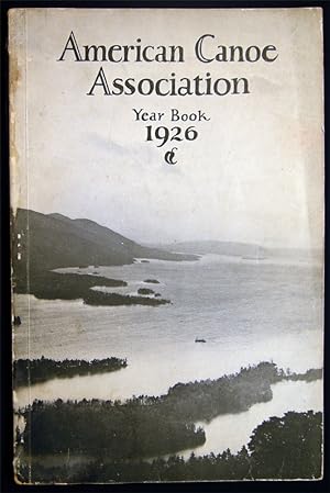 Seller image for American Canoe Association Year Book Number Forty-four 1926 for sale by Certain Books, ABAA