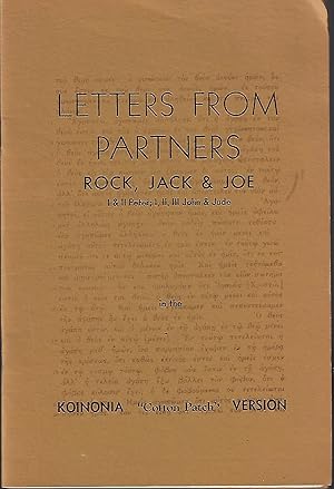 Imagen del vendedor de Letters from Partners Rock, Jack, & Joe I & II Peter; I, II, III John & Jude in the Koinonia 'Cotton Patch' Version a la venta por Firefly Bookstore