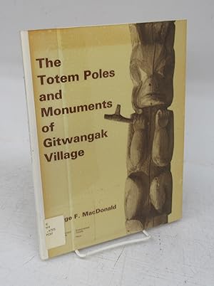 Immagine del venditore per The Totem Poles and Monuments of Gitwangak Village venduto da Attic Books (ABAC, ILAB)