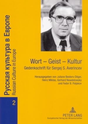 Seller image for Wort  Geist  Kultur : Gedenkschrift fr Sergej S. Averincev for sale by AHA-BUCH GmbH