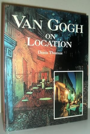 Seller image for Van Gogh on Location for sale by Washburn Books