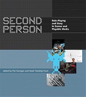 Imagen del vendedor de Second Person : Role-Playing and Story in Games and Playable Media a la venta por GreatBookPrices