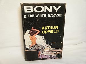 Seller image for Bony and the White Savage for sale by curtis paul books, inc.