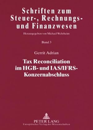 Seller image for Tax Reconciliation im HGB- und IAS/IFRS-Konzernabschluss for sale by AHA-BUCH GmbH