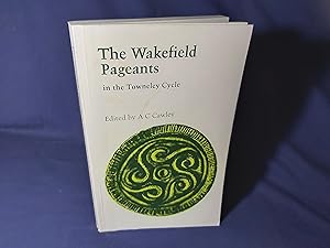 Seller image for The Wakefield Pageants in the Towneley Cycle(Paperback,Reprint,1979) for sale by Codex Books