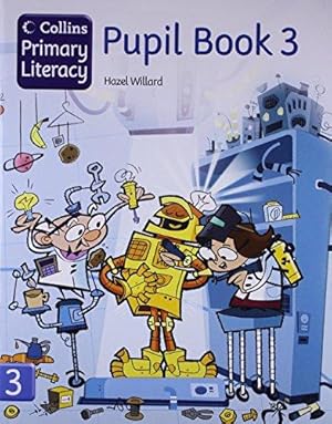 Imagen del vendedor de Collins Primary Literacy - Pupil Book 3: Pupil Book Bk. 3 a la venta por WeBuyBooks