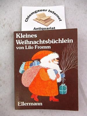 Seller image for Kleines Weihnachtsbchlein. Gesammelt und gemalt von Lilo Fromm. for sale by Chiemgauer Internet Antiquariat GbR