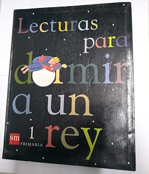 Lectura para dormir a rey, 1 primaria