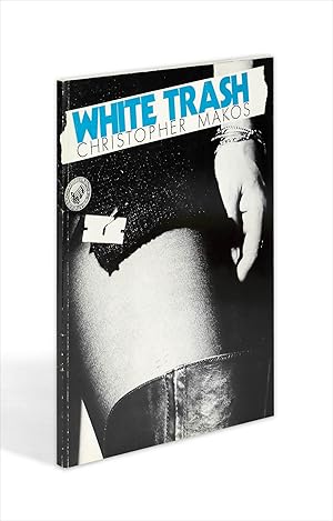 Seller image for White Trash for sale by Ian Brabner, Rare Americana (ABAA)