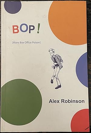 Imagen del vendedor de BOP! (More Box Office Poison) [signed by Alex Robinson] a la venta por Uncharted Books