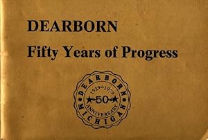 Dearborn: Fifty Years of Progress