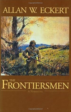 Imagen del vendedor de The Frontiersmen: A Narrative a la venta por Pieuler Store