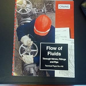 Seller image for Flow of Fluids Through Valves, Fittings & Pipe: Technical Paper 410 Metric Version for sale by Pieuler Store