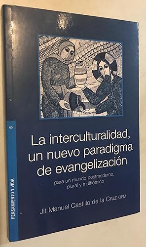 La interculturalidad, un nuevo paradigma de evangelizacion