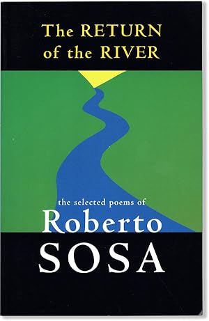 The Return of the River: Selected Poems of Roberto Sosa