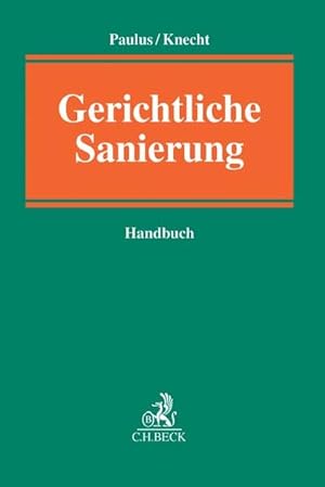 Bild des Verkufers fr Gerichtliche Sanierung: Handbuch zum Verkauf von getbooks GmbH