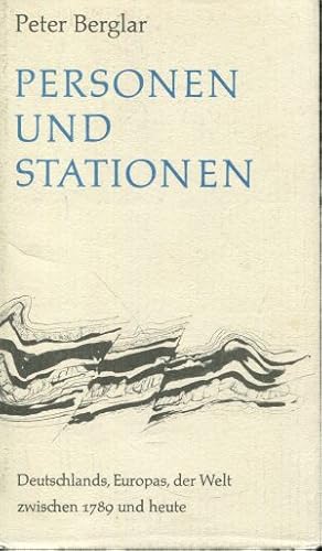 Bild des Verkufers fr Personen und Stationen Deutschlands, Europas, der Welt zwischen 1789 u. heute zum Verkauf von Gabis Bcherlager