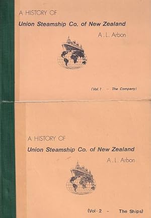 Image du vendeur pour A HISTORY OF UNION STEAMSHIP Co. OF NEW ZEALAND 1875-1971 (in two volumes) mis en vente par Jean-Louis Boglio Maritime Books