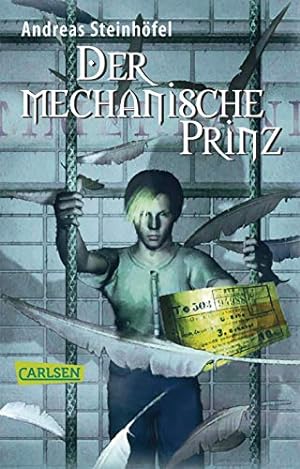 Image du vendeur pour Der mechanische Prinz: Auf der Kinder- und Jugendbuchliste SR, WDR, Radio Bremen, Frhjahr 2003 mis en vente par Gabis Bcherlager