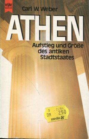 Imagen del vendedor de Athen. Aufstieg und Gre des antiken Stadtstaates a la venta por Gabis Bcherlager