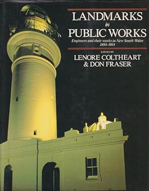 Seller image for LANDMARKS IN PUBLIC WORKS - Engineers and their Works in New South Wales 1884-1914 for sale by Jean-Louis Boglio Maritime Books