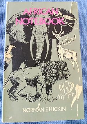 Image du vendeur pour African Notebook: The notes of a biologist in East Africa mis en vente par Boobooks