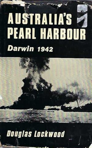Seller image for Australia's Pearl Harbour, Darwin, 1942 for sale by Elizabeth's Bookshops