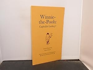 Winnie-the-Pooh : Capitalist Lackey? Written and illustrated by Simon Colverson