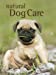 Seller image for Natural Dog Care for sale by Pieuler Store
