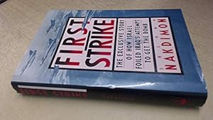 Seller image for First Strike: The Exclusive Story of How Israel Foiled Iraq's Attempt to Get the Bomb for sale by Pieuler Store