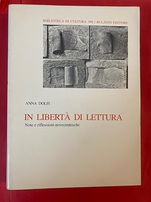 In Libertà di Lettura: Note e Riflessioni Novecentesche.