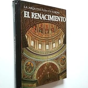 Imagen del vendedor de La Arquitectura del Renacimiento en Europa. Desde el Gtico tardo hasta el Manierismo a la venta por MAUTALOS LIBRERA