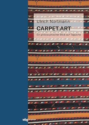 Seller image for Carpet.Art : Ein philosophischer Blick auf Teppiche for sale by AHA-BUCH GmbH