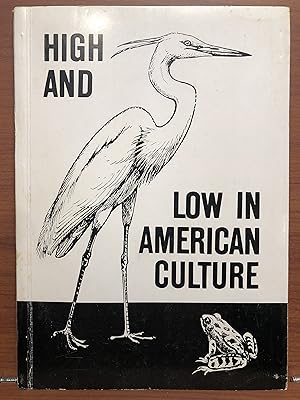 Imagen del vendedor de High and Low in American Culture a la venta por Rosario Beach Rare Books