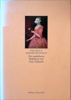 Bild des Verkufers fr Die sonderbaren Badekuren von Prof. Pilzbarth zum Verkauf von Berliner Bchertisch eG
