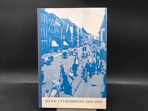 Imagen del vendedor de Barn i Flensborg 1890-1920. a la venta por Antiquariat Kelifer