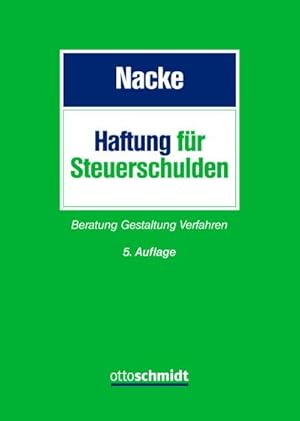 Seller image for Haftung f�r Steuerschulden : Beratung - Gestaltung - Verfahren for sale by AHA-BUCH GmbH