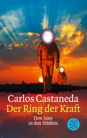 Der Ring der Kraft. Don Juan in den Städten.