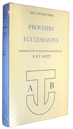 Proverbs / Ecclesiastes (The Anchor Bible, Volume 18).