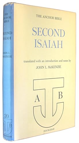 Second Isaiah (The Anchor Bible, Volume 20).