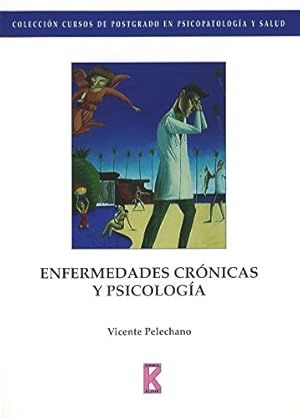 Imagen del vendedor de Enfermedades crnicas y psicologa a la venta por Libreria Anticuaria Camino de Santiago