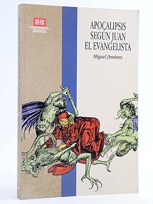 Immagine del venditore per APOCALIPSIS SEGN SAN JUAN EL EVANGELISTA (Miguel Jimnez) Dalcar Books, 2003. OFRT venduto da Libros Fugitivos