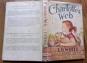 CHARLOTTE'S WEB. Attractive Early issue in Pictorial Dust Jacket. Illustrated by Garth Williams.
