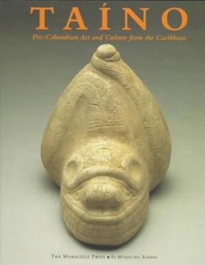 Seller image for Taino: Pre-Columbian Art and Culture from the Caribbean for sale by Pieuler Store