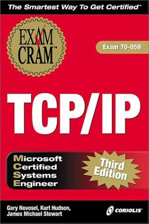 Bild des Verkufers fr MCSE TCP/IP Exam Cram zum Verkauf von WeBuyBooks