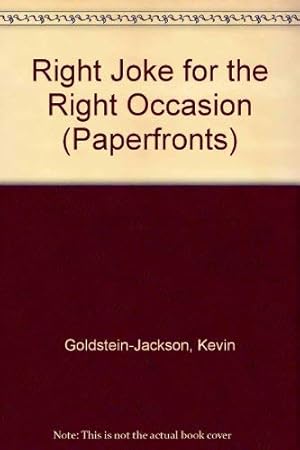 Seller image for Right Joke for the Right Occasion (Paperfronts S.) for sale by WeBuyBooks