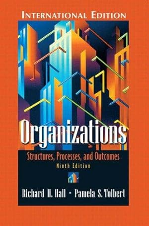 Bild des Verkufers fr Organizations: Structures, Processes, and Outcomes: International Edition zum Verkauf von WeBuyBooks