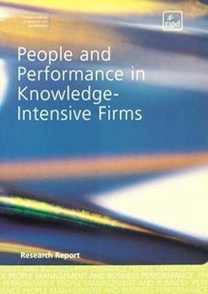 Imagen del vendedor de People and Performance in Knowledge-Intensive Firms (UK PROFESSIONAL BUSINESS Management / Business) a la venta por WeBuyBooks